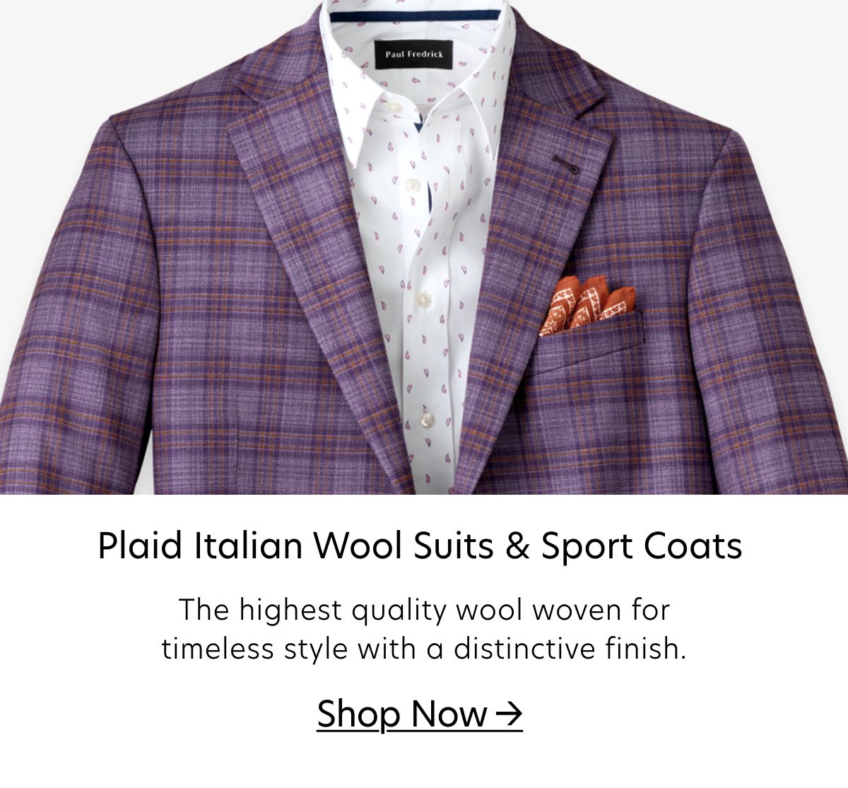 New Italian wool sport coats & suits. Paul Fredrick